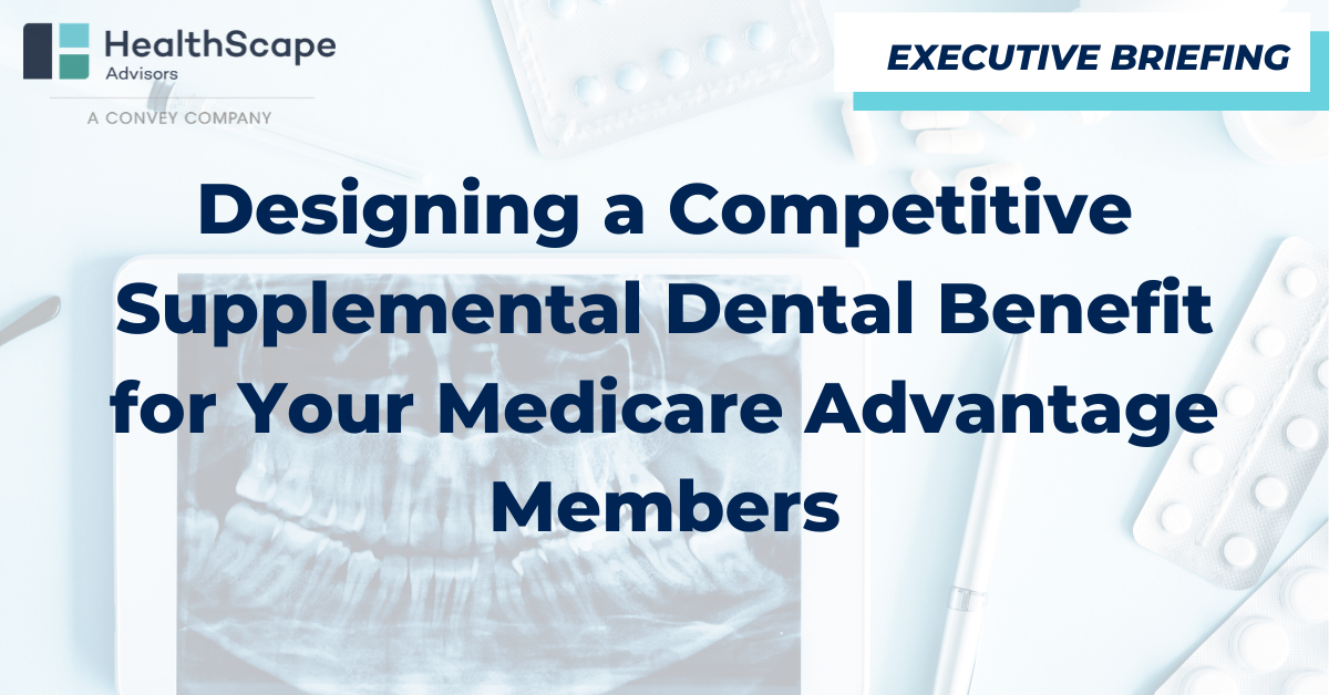 Designing a Competitive Supplemental Dental Benefit